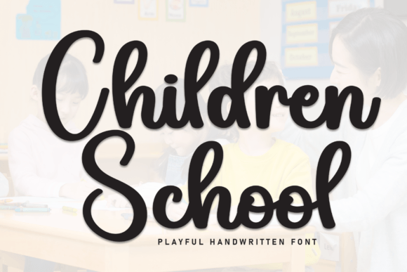 Children School Font: Crafting Magic for Your Creative Projects