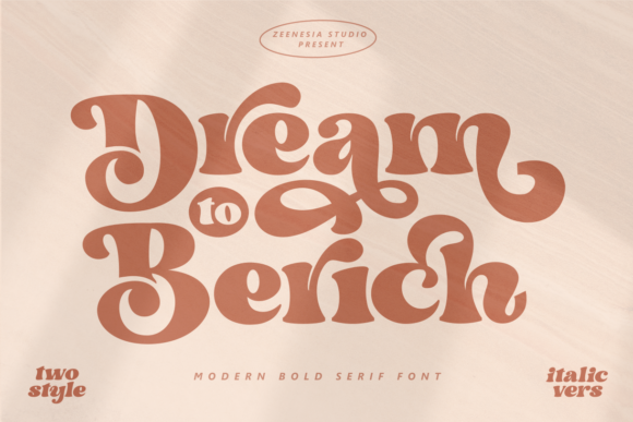 Dream to Berich Font: A Stylish Serif for Modern Creators
