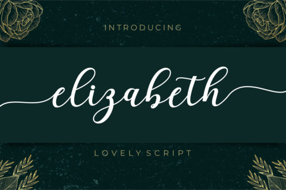 Elizabeth: A Script Font with Timeless Style