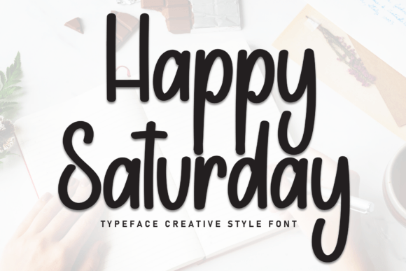 Happy Saturday Font: Your Go-To for Authentic, Handwritten Style