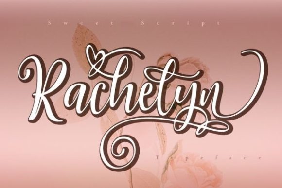 Rachelyn: A Script Font That Feels Like a Handwritten Love Letter