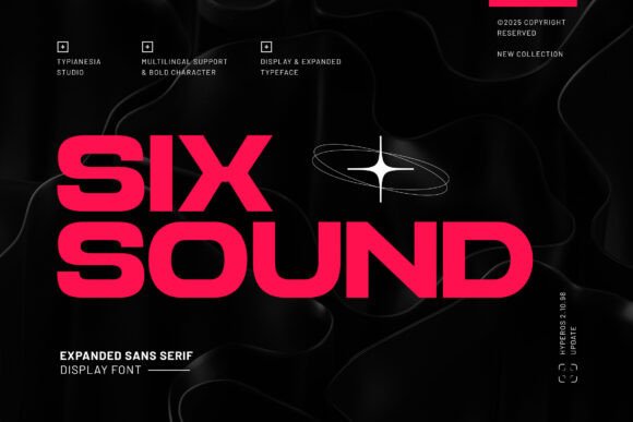 Six Sound Font: The Typeface for a Digital-First Future